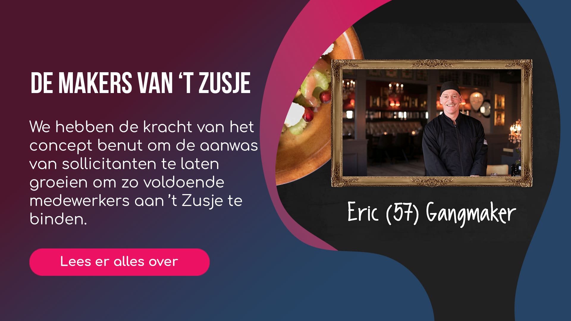 Clap arbeidsmarktcommunicatie toegepast bij 't Zusje